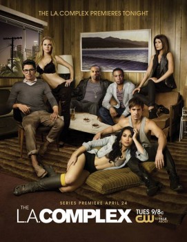 Дерзкий Лос-Анджелес / The L.A. Complex (2012-2013) 1-2 сезон Дерзкий Лос-Анджелес / The L.A. Complex (2012-2013) 1-2 сезон