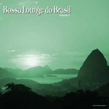 Bossa Lounge Do Brasil Vol.3 (2013) Bossa Lounge Do Brasil Vol.3 (2013)